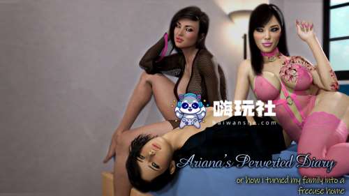 阿丽亚娜的变态日记 (Ariana’s Perverted Diary) Ver0.7.2 AI汉化版 PC+安卓 欧美SLG游戏 1.42G-嗨玩社
