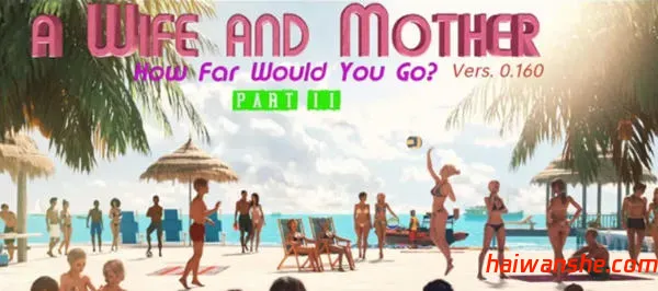 妻子与母亲 第2章 v0.220 汉化版 PC+安卓 动态SLG游戏&神作 5.3G-嗨玩社